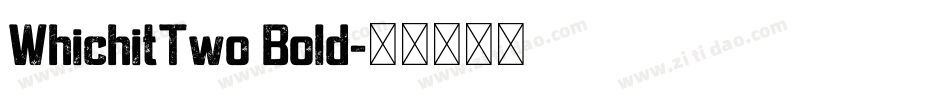 WhichitTwo Bold字体转换